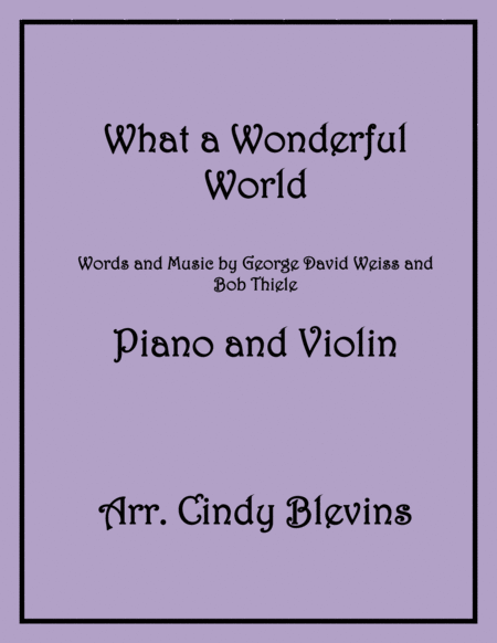 Free Sheet Music What A Wonderful World Arranged For Piano And Violin