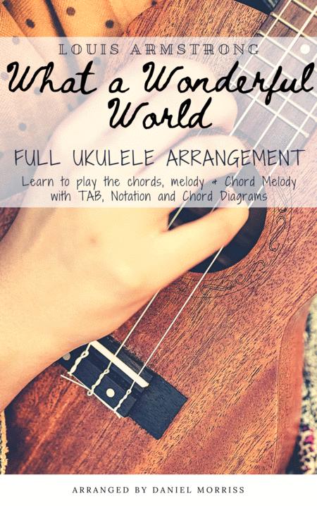 What A Wonderful World Ukulele Chords Melody And Solo Arrangement Sheet Music