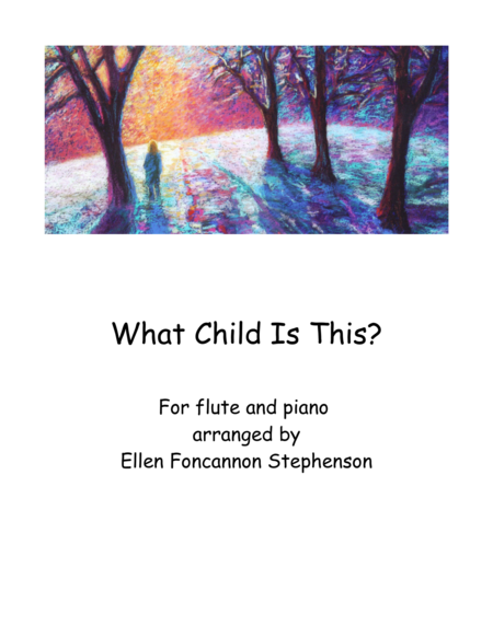 Free Sheet Music What Child Is This For Flute And Piano