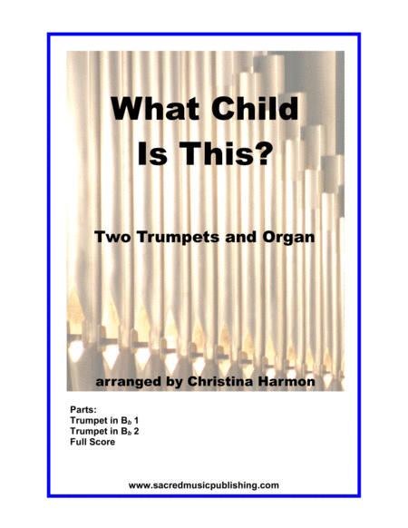 What Child Is This Two Trumpets And Organ Sheet Music