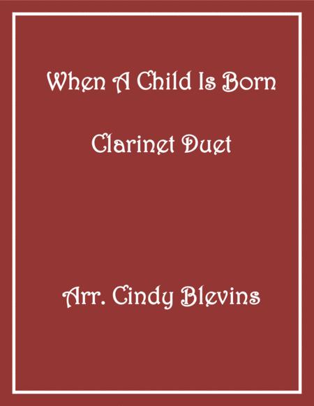 When A Child Is Born Clarinet Duet Sheet Music