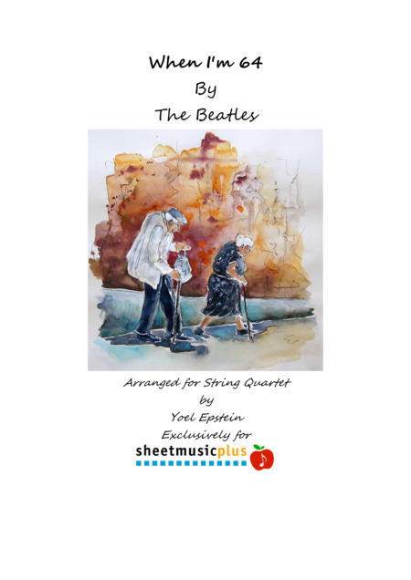 When I M Sixty Four By The Beatles For String Quartet Sheet Music