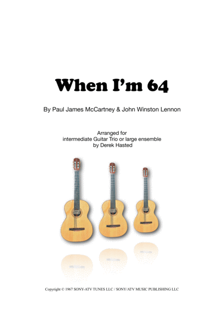 When I M Sixty Four Easy Guitar Trio Large Ensemble Sheet Music