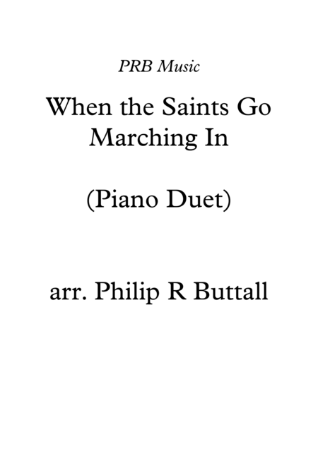 When The Saints Go Marching In Piano Duet Four Hands Sheet Music