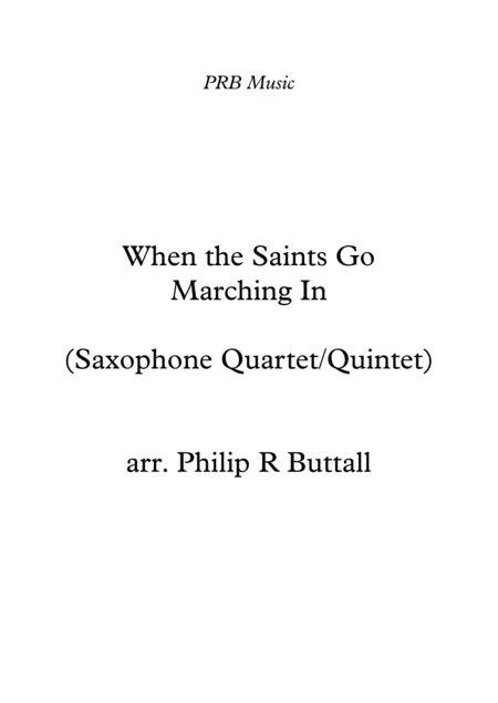 When The Saints Go Marching In Saxophone Quartet Quintet Score Sheet Music