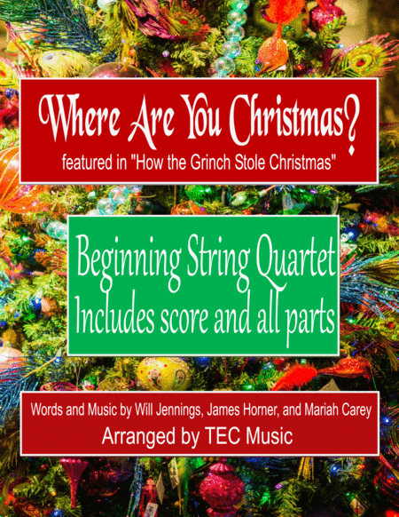 Where Are You Christmas How The Grinch Stole Christmas Easy String Quartet Sheet Music