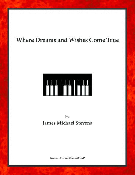 Free Sheet Music Where Dreams And Wishes Come True