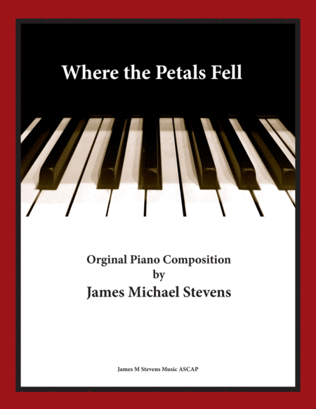 Where The Petals Fell Reflective Piano Sheet Music