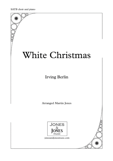 Free Sheet Music White Christmas Satb Choir And Piano