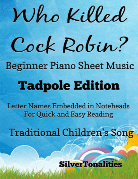 Who Killed Cock Robin Beginner Piano Sheet Music Sheet Music