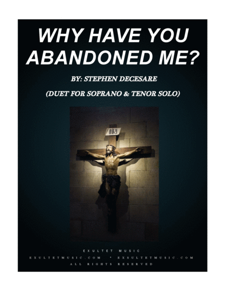 Why Have You Abandoned Me Duet For Soprano And Tenor Solo Sheet Music