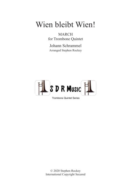 Wien Bleibt Wien March For Trombone Quintet Sheet Music