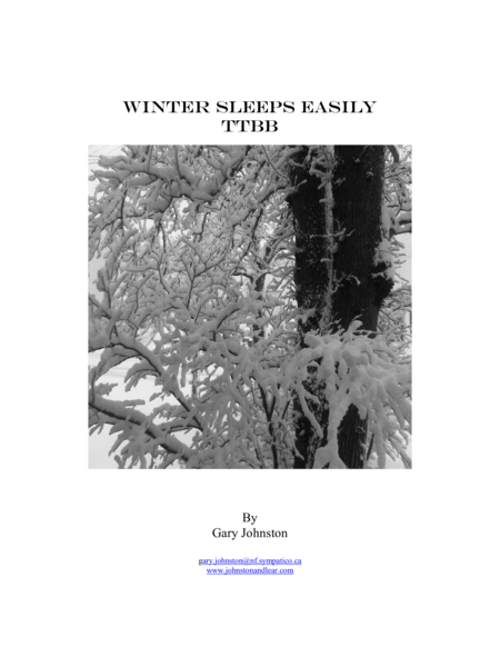 Free Sheet Music Winter Sleeps Easily Ttbb Version