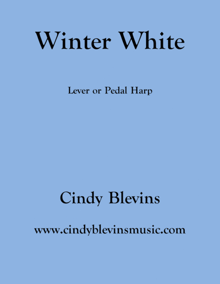 Free Sheet Music Winter White An Original Solo For Lever Or Pedal Harp From My Book Gentility
