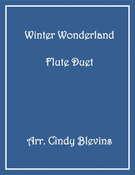 Free Sheet Music Winter Wonderland Flute Duet