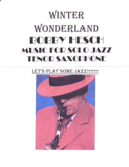 Free Sheet Music Winter Wonderland For Solo Jazz Tenor Saxophone