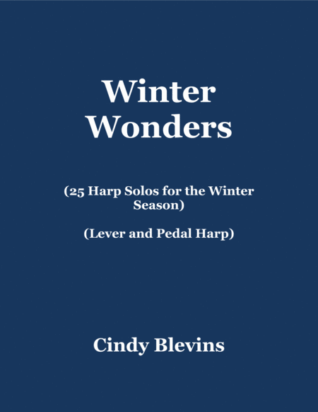 Winter Wonders A Book Of 25 Seasonal Arrangements For Lever Or Pedal Harp Sheet Music