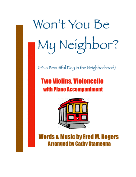 Free Sheet Music Wont You Be My Neighbor Its A Beautiful Day In The Neighborhood Two Violins Violoncello Chords Piano Accompaniment