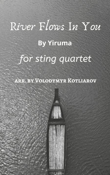Free Sheet Music Yiruma River Flows In You For String Quartet