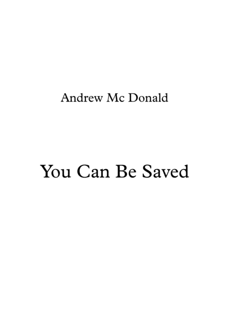 You Can Be Saved Sheet Music