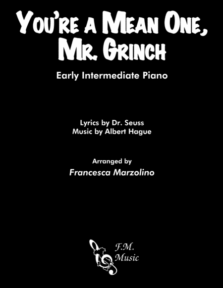 You Re A Mean One Mr Grinch Early Intermediate Piano Sheet Music