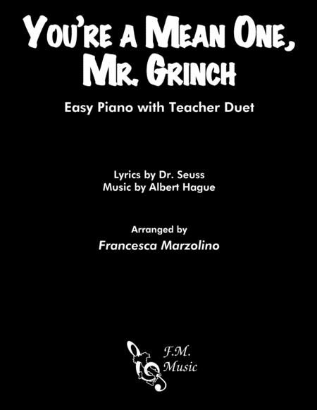 You Re A Mean One Mr Grinch Easy Piano With Teacher Duet Sheet Music