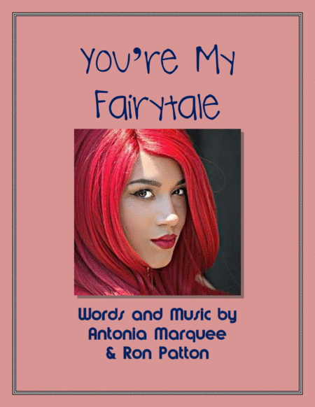 Free Sheet Music You Re My Fairytale