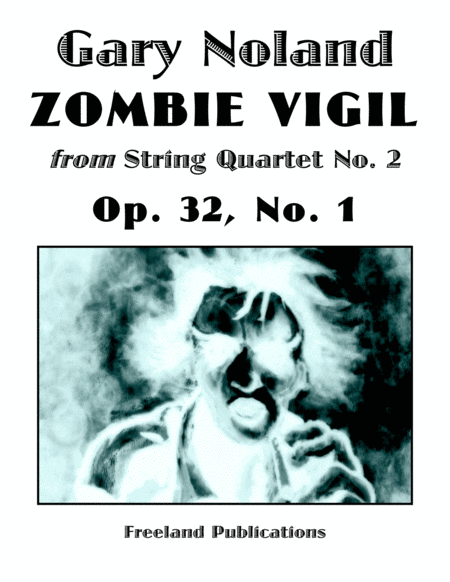 Zombie Vigil For String Quartet Op 32 No 1 Sheet Music