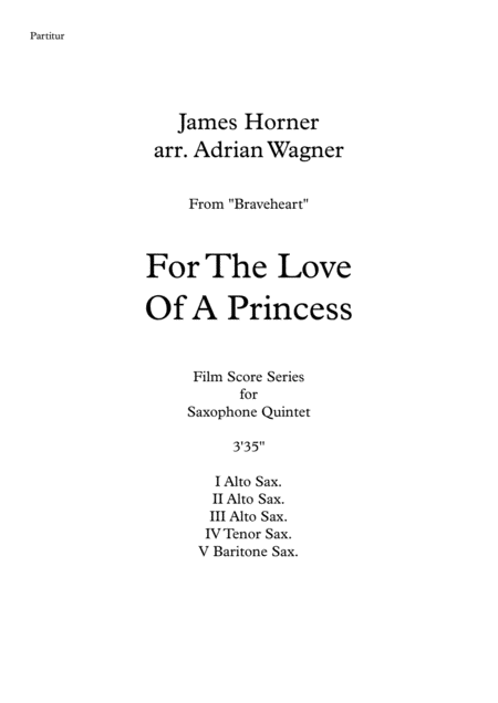 Braveheart For The Love Of A Princess James Horner Saxophone Quintet Arr Adrian Wagner Page 2