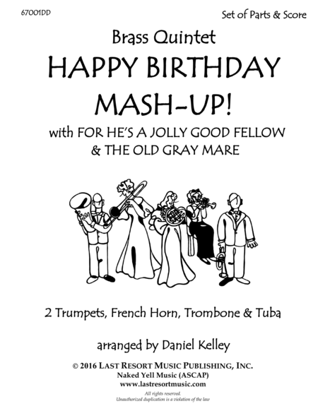 Happy Birthday Mash Up For Brass Quintet Medley Includes For Hes A Jolly Good Fellow And The Old Gray Mare Happy Birthday Page 2