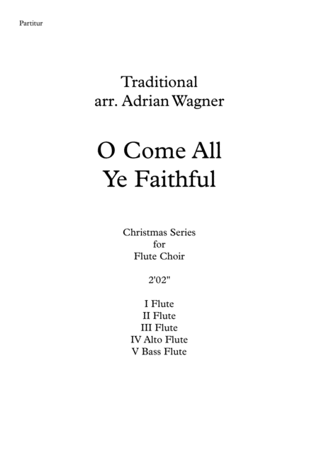 O Come All Ye Faithful Flute Choir Arr Adrian Wagner Page 2