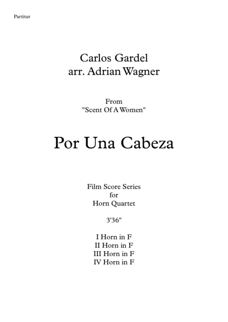 Por Una Cabeza Carlos Gardel Horn Quartet Arr Adrian Wagner Page 2