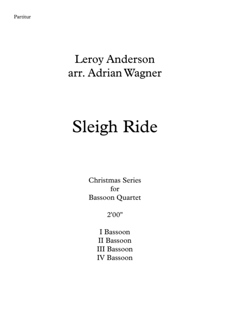 Sleigh Ride Leroy Anderson Bassoon Quartet Arr Adrian Wagner Page 2