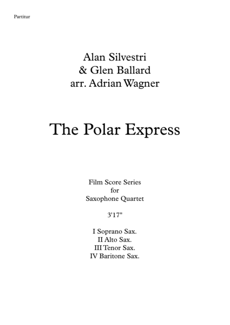 The Polar Express Alan Silvestri Saxophone Quartet Satb Arr Adrian Wagner Page 2