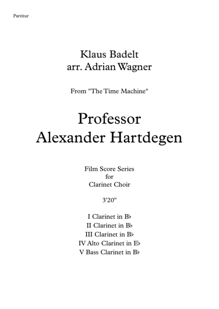 The Time Machine Professor Alexander Hartdegen Clarinet Choir Arr Adrian Wagner Page 2
