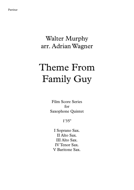 Theme From Family Guy Saxophone Quintet Arr Adrian Wagner Page 2