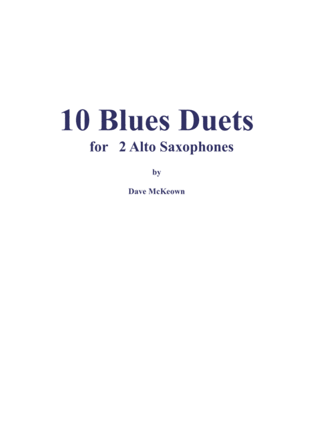 Free Sheet Music 10 Blues Duets For Alto Saxophone