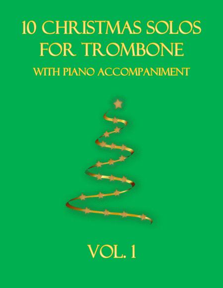 10 Christmas Solos For Trombone With Piano Accompaniment Vol 1 Sheet Music