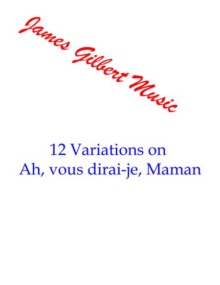 12 Variations On Ah Vous Dirai Je Maman Pnt Sheet Music