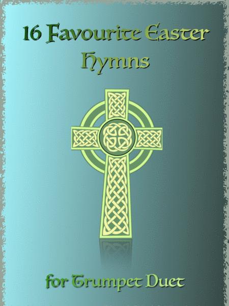 16 Favourite Easter Hymns For Trumpet Duet Sheet Music