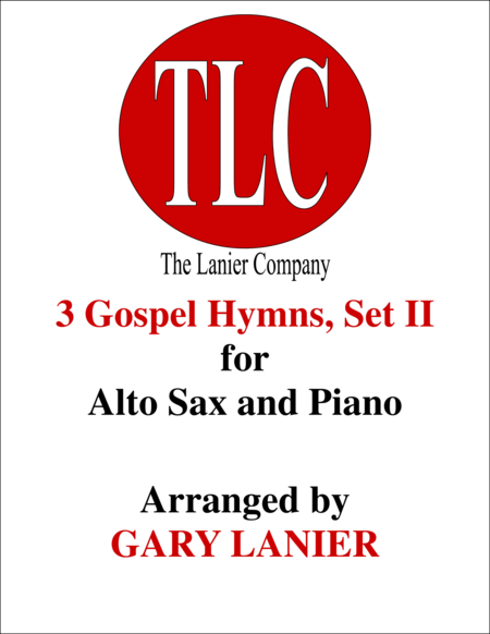 3 Gospel Hymns Set Ii Duets For Alto Sax Piano Sheet Music