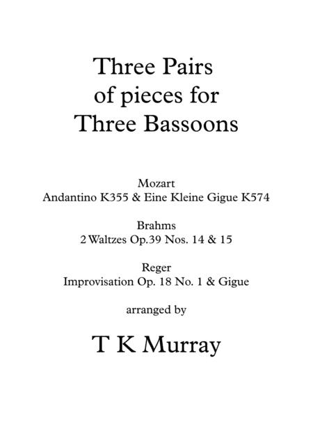 3 Pair Of Pieces For 3 Bassoons By Mozart Brahms Reger Sheet Music