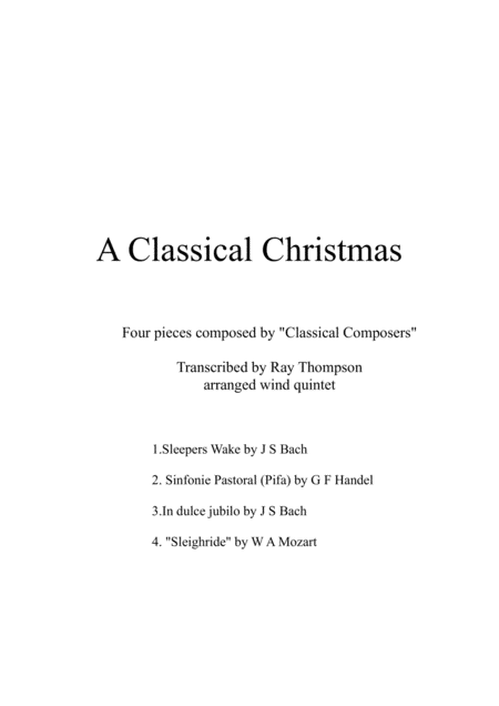 A Classical Christmas 4 Classical Christmas Pieces Arranged For Wind Quintet Wind Quintet Sheet Music