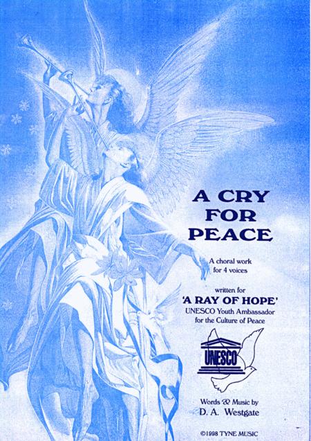 A Cry For Peace For A Mixed Choir Sheet Music