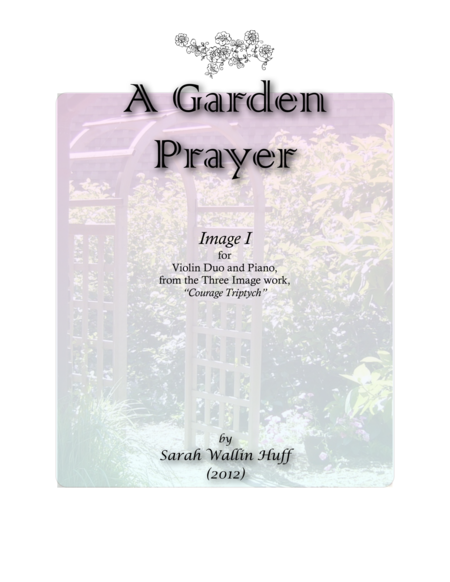 A Garden Prayer From Courage Triptych Sheet Music