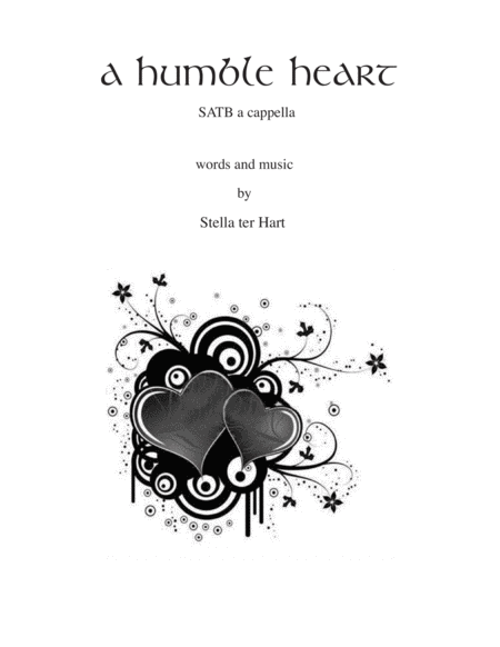 A Humble Heart Satb A Cappella Sheet Music