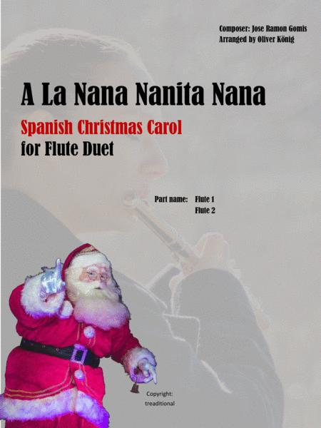 A La Nanita Nana Spanish Christmas Carol For 2 Flutes Sheet Music