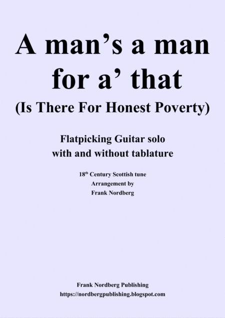 Free Sheet Music A Mans A Man For A That Flatpicking Solo Guitar With And Without Tablature