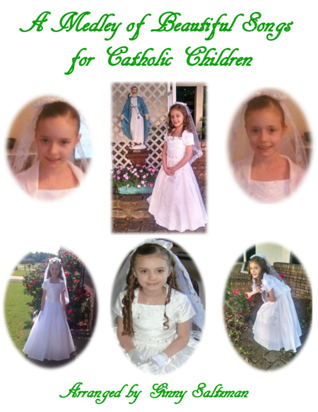 A Medley Of Beautiful Songs For Catholic Children Sheet Music