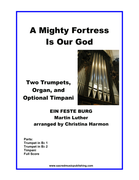 A Mighty Fortress Is Our God For Two Trumpets Organ And Optional Timpani Sheet Music